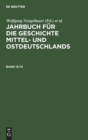 Image for Jahrbuch Fur Die Geschichte Mittel- Und Ostdeutschlands. Band 13/14