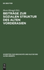 Image for Beitrage Zur Sozialen Struktur Des Alten Vorderasien
