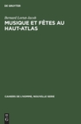 Image for Musique Et Fetes Au Haut-Atlas