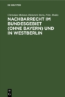 Image for Nachbarrecht im Bundesgebiet (Ohne Bayern) und in Westberlin