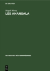 Image for Les Ahansala: Examen du role historique d&#39;une famille maraboutique de l&#39;Atlas marocain au XVIIIe siecle