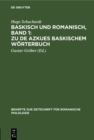 Image for Baskisch und Romanisch, Band 1: Zu de Azkues Baskischem Worterbuch