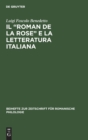 Image for Il &quot;Roman de la rose&quot; e la letteratura italiana