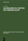 Image for Glossaire du patois de Pierrecourt: (Haute-Saone)