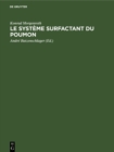 Image for Le systeme surfactant du poumon: Bases morphologiques et signification clinique