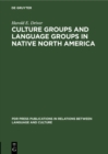 Image for Culture Groups and Language Groups in Native North America