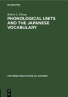 Image for Phonological Units and the Japanese Vocabulary