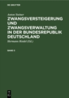 Image for Anton Steiner: Zwangsversteigerung und Zwangsverwaltung in der Bundesrepublik Deutschland. Band 3