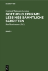 Image for Gotthold Ephraim Lessing: Gotthold Ephraim Lessings Sammtliche Schriften. Band 8