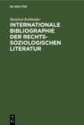 Image for Internationale Bibliographie der rechtssoziologischen Literatur