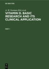 Image for Vitamin D. Basic Research and its Clinical Application: Proceedings of the Fourth Workshop on Vitamin D, Berlin, West Germany, February 1979