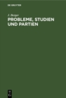 Image for Probleme, Studien und Partien: 1862-1912