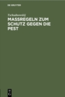 Image for Maregeln zum Schutz gegen die Pest