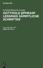 Image for Gotthold Ephraim Lessing: Gotthold Ephraim Lessings Sammtliche Schriften. Band 22, Teil 2