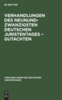 Image for Verhandlungen Des Neunundzwanzigsten Deutschen Juristentages - Gutachten