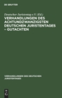 Image for Verhandlungen Des Achtundzwanzigsten Deutschen Juristentages - Gutachten