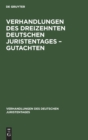 Image for Verhandlungen Des Dreizehnten Deutschen Juristentages - Gutachten