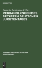 Image for Verhandlungen Des Sechsten Deutschen Juristentages