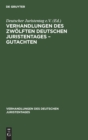 Image for Verhandlungen Des Zwolften Deutschen Juristentages - Gutachten