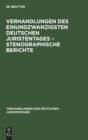 Image for Verhandlungen Des Einundzwanzigsten Deutschen Juristentages - Stenographische Berichte