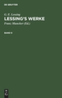 Image for G. E. Lessing: Lessing&#39;s Werke. Band 9