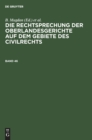 Image for Die Rechtsprechung Der Oberlandesgerichte Auf Dem Gebiete Des Civilrechts. Band 46
