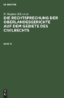 Image for Die Rechtsprechung Der Oberlandesgerichte Auf Dem Gebiete Des Civilrechts. Band 41