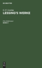 Image for G. E. Lessing: Lessing&#39;s Werke. Band 4