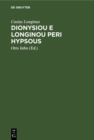 Image for Dionysiou e Longinou Peri hypsous: De sublimitate libellus. In usum scholarum