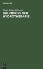 Image for Grundriss Der Hydrotherapie