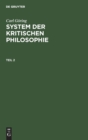 Image for Carl G?ring: System Der Kritischen Philosophie. Teil 2