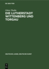 Image for Die Lutherstadt Wittenberg und Torgau