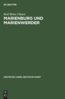 Image for Marienburg und Marienwerder