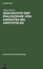 Image for Geschichte Der Philosophie Von Sokrates Bis Aristoteles