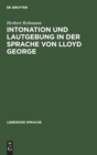 Image for Intonation Und Lautgebung in Der Sprache Von Lloyd George