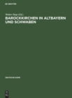 Image for Barockkirchen in Altbayern Und Schwaben