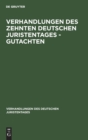 Image for Verhandlungen Des Zehnten Deutschen Juristentages - Gutachten
