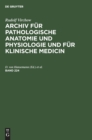 Image for Rudolf Virchow: Archiv Fur Pathologische Anatomie Und Physiologie Und Fur Klinische Medicin. Band 224