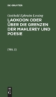 Image for Gotthold Ephraim Lessing: Laokoon Oder ?ber Die Grenzen Der Mahlerey Und Poesie. [Teil 2]