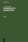 Image for L. Goldschmidt: Vermischte Schriften. Band 1