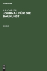 Image for Journal F?r Die Baukunst. Band 23