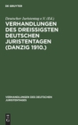 Image for Verhandlungen Des Dreißigsten Deutschen Juristentagen (Danzig 1910.) : Stenographische Berichte