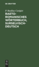 Image for Raetoromanisches W?rterbuch, Surselvisch-Deutsch