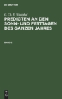 Image for G. Ch. E. Westphal: Predigten an Den Sonn- Und Festtagen Des Ganzen Jahres. Band 2