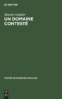 Image for Un Domaine Conteste : L&#39;Anthropologie Economique