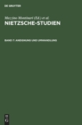 Image for Aneignung Und Umwandlung : Friedrich Nietzsche Und Das 19. Jahrhundert. Internationale Nietzsche-Tagung Berlin 1977