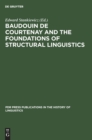 Image for Baudouin de Courtenay and the Foundations of Structural Linguistics