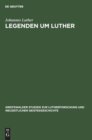 Image for Legenden Um Luther
