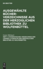Image for Systematisches Verzeichniß Der Lessing-Litteratur Der Herzoglichen Bibliothek Zu Wolfenbuttel : Mit Ausschluß Der Handschriften; Abvhbw-B, Heft 1
