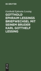 Image for Gotthold Ephraim Lessings Briefwechsel Mit Seinem Bruder Karl Gotthelf Lessing